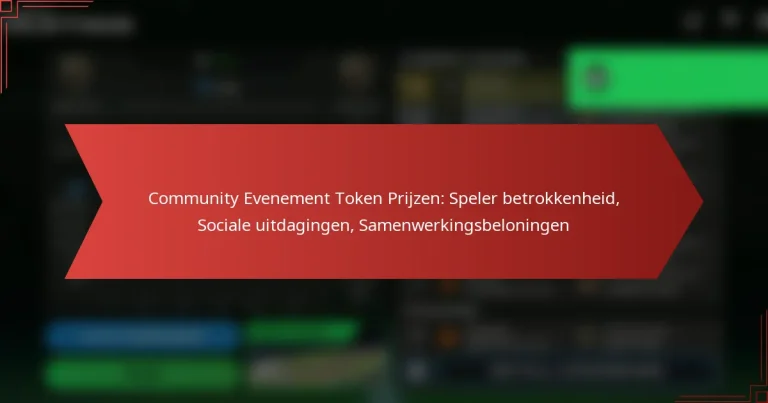 featured-image-community-evenement-token-prijzen-speler-betrokkenheid-sociale-uitdagingen-samenwerkingsbeloningen