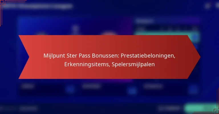 featured-image-mijlpunt-ster-pass-bonussen-prestatiebeloningen-erkenningsitems-spelersmijlpalen